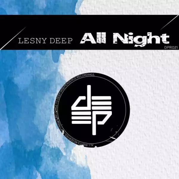 Lesny Deep - All Night (Afro Dub)